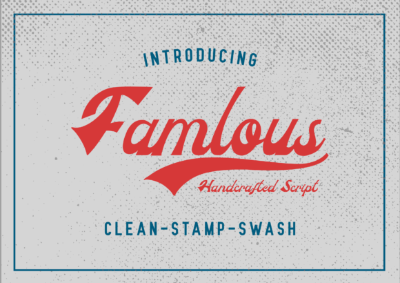 Famlous Font for Creative Projects