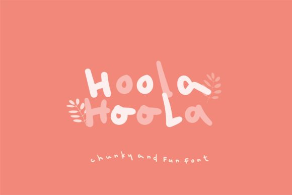 Hoola: A Joyful Font for Creative Projects