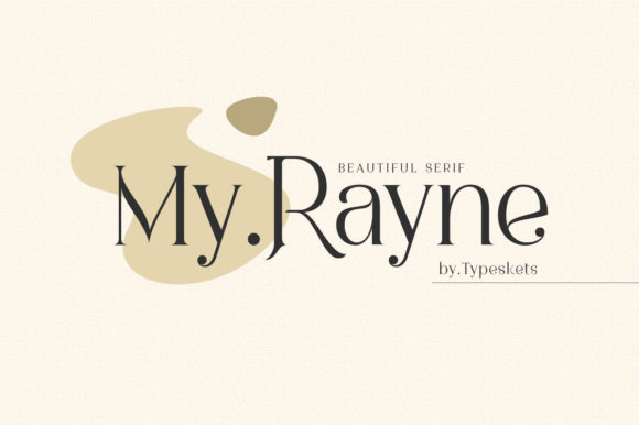 My Rayne: A Font for Elegant Branding