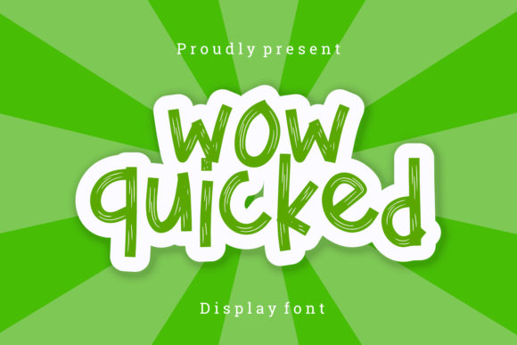 Wow Quicked Font for Creative Design